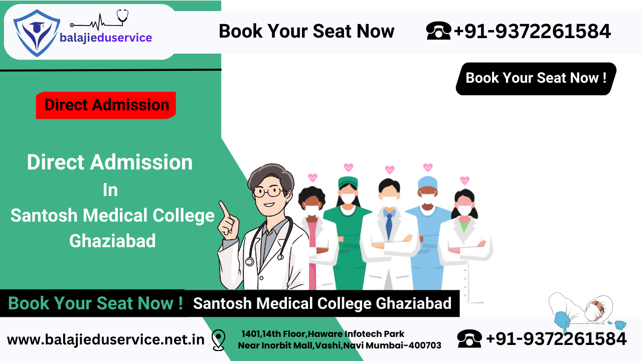 9372261584@Direct Admission In Santosh Medical College Ghaziabad